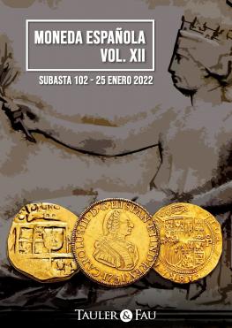 Subasta 102 - Moneda Española Vol. XII